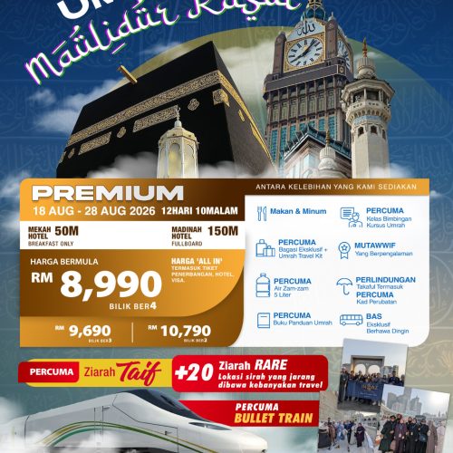 Istimewa Ziarah Umrah Maulidur Rasul (Premium) Musim 2026 / 1447H (OGOS 2026)